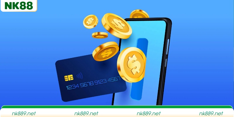 Những ưu đãi cực hấp dẫn khi nạp tiền NK88